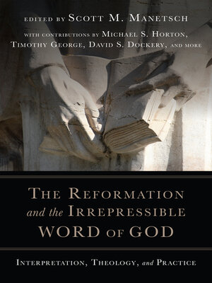 cover image of The Reformation and the Irrepressible Word of God
